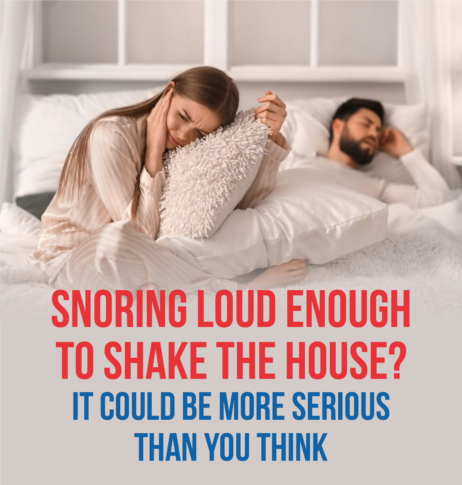 Snoring Loud Enough To Shake The House 